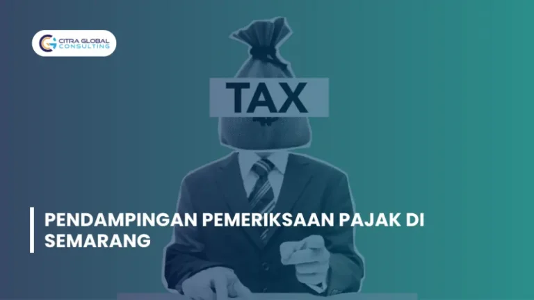 Pendampingan Pemeriksaan Pajak di Semarang