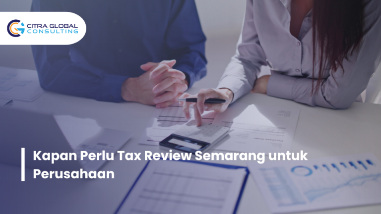 kapan perlu tax review Semarang