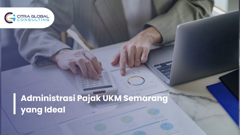 administrasi pajak UKM Semarang