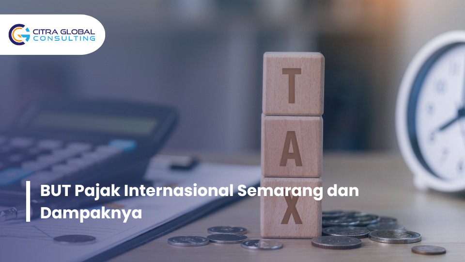 BUT pajak internasional Semarang